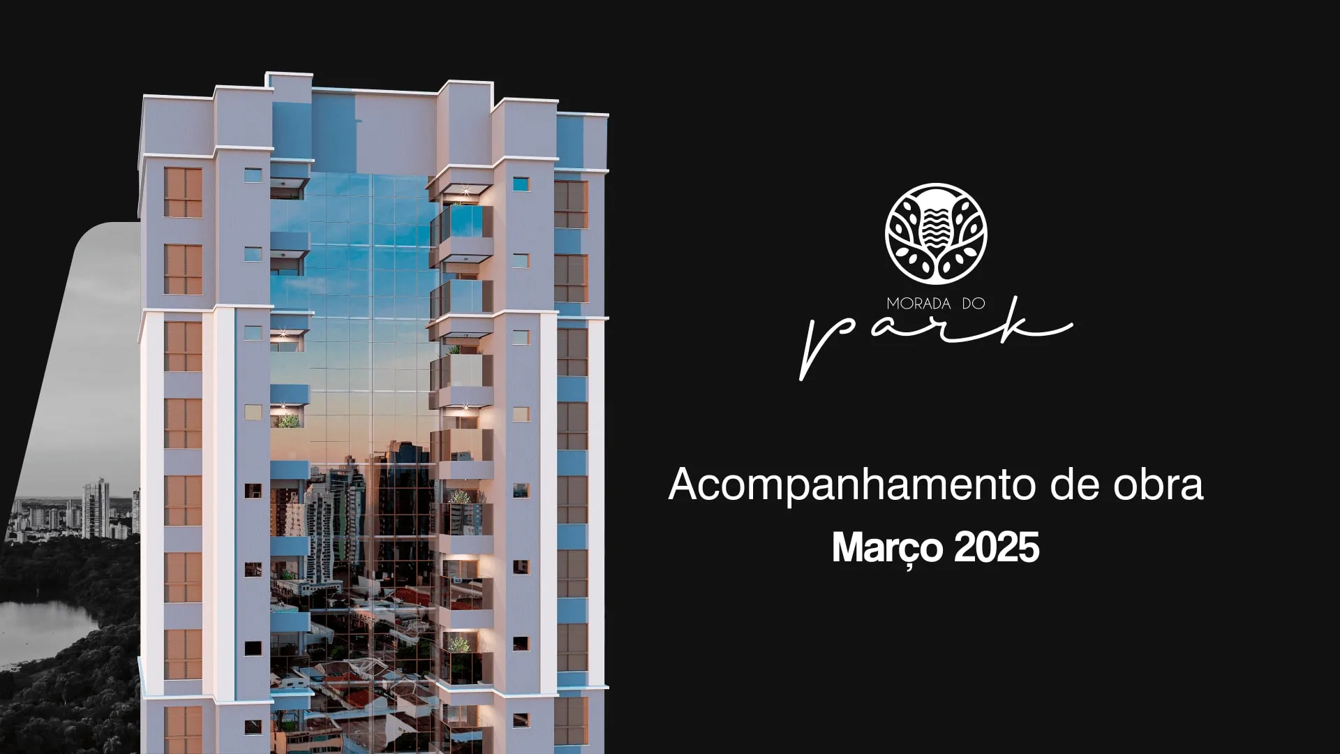 Morada do Park GRP Acompanhamento de Obra Janeiro 2025